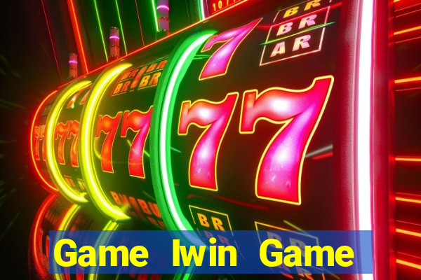 Game Iwin Game Bài 88 Club Đổi Thưởng