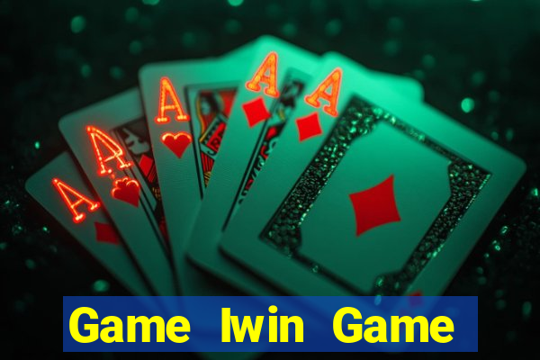 Game Iwin Game Bài 88 Club Đổi Thưởng