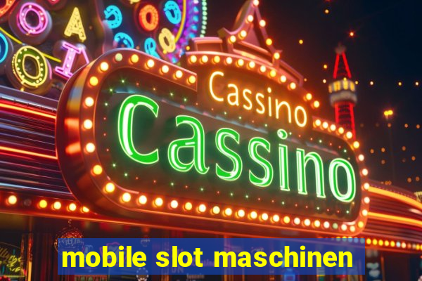 mobile slot maschinen