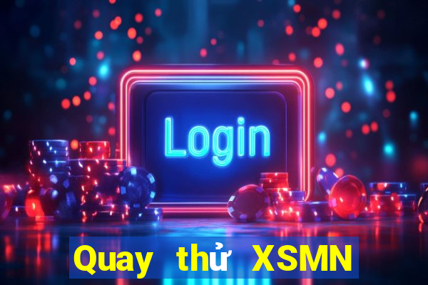 Quay thử XSMN ngày 1