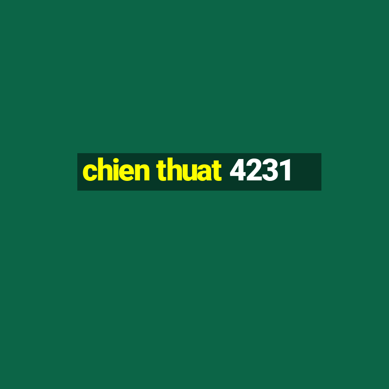 chien thuat 4231