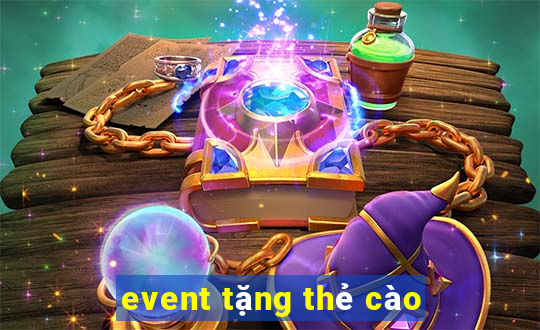 event tặng thẻ cào