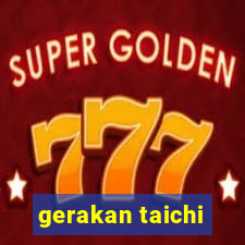 gerakan taichi