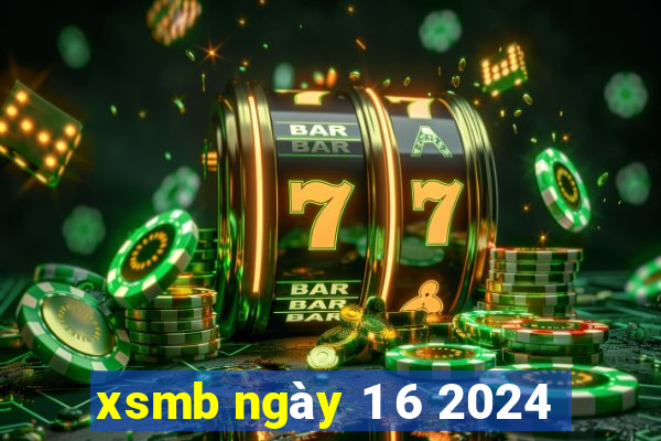 xsmb ngày 1 6 2024