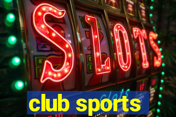 club sports