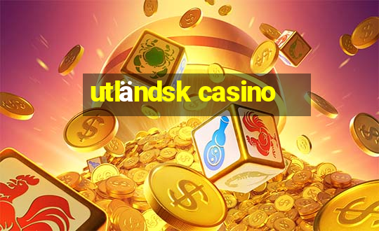 utländsk casino