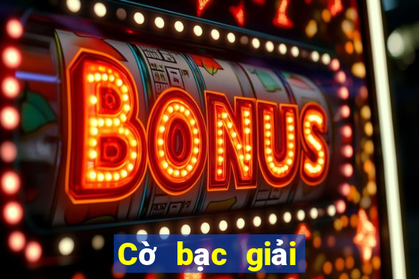 Cờ bạc giải trí Baijiabo