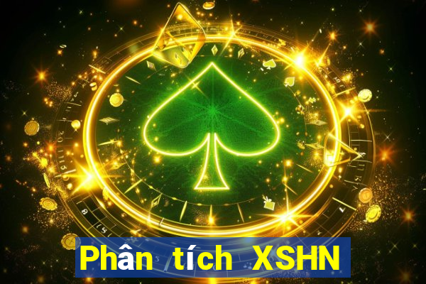 Phân tích XSHN ngày 10