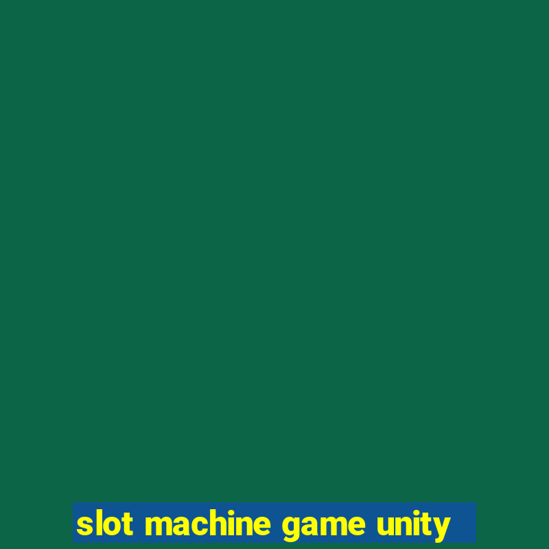 slot machine game unity