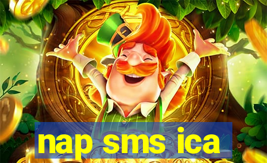 nap sms ica