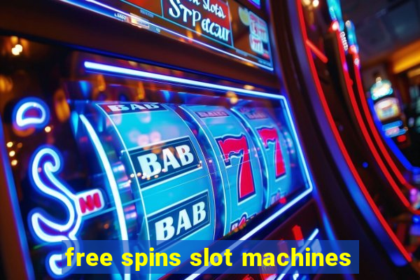 free spins slot machines