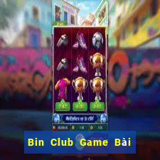 Bin Club Game Bài 3 Cây Online