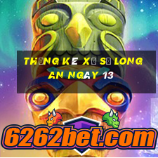 Thống kê Xổ Số Long An ngày 13