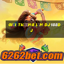 Giải thưởng lớn dj188dj