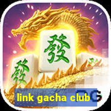 link gacha club