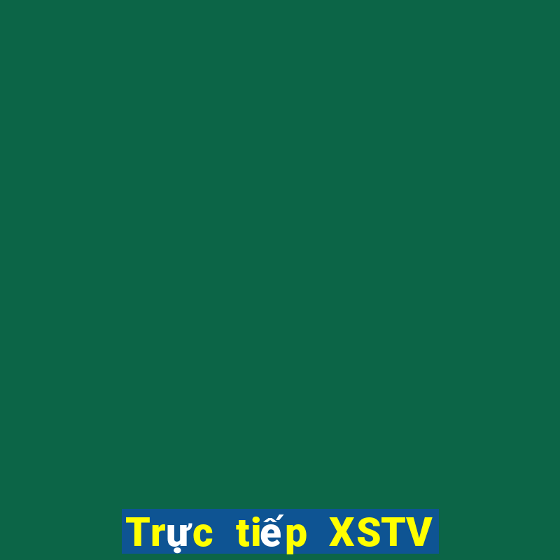 Trực tiếp XSTV ngày 6