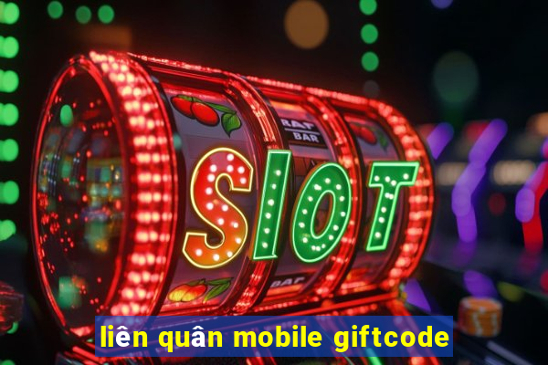 liên quân mobile giftcode