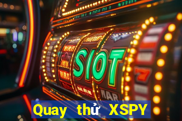 Quay thử XSPY ngày 20