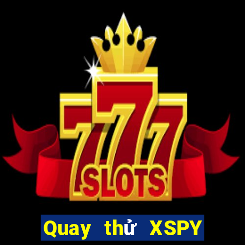 Quay thử XSPY ngày 20