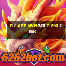 Tải app Win989 Tặng 100k