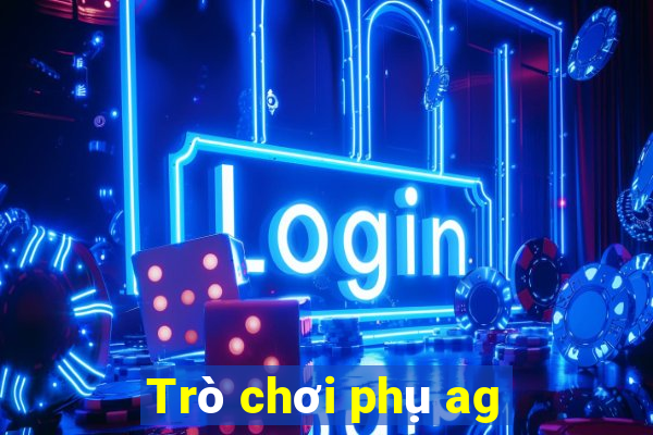 Trò chơi phụ ag