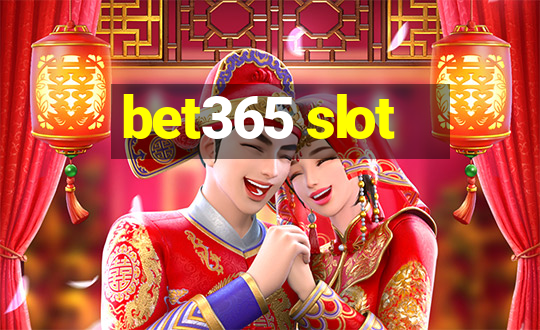 bet365 slot