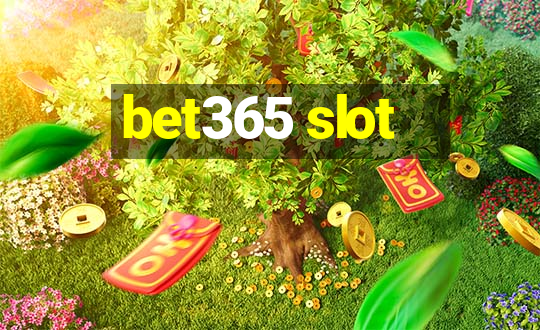 bet365 slot