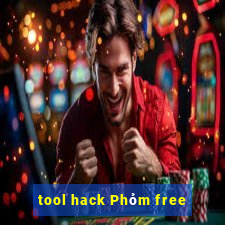 tool hack Phỏm free