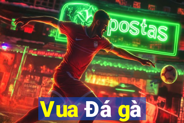 Vua Đá gà