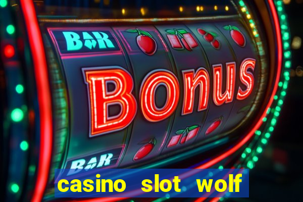 casino slot wolf bonus code