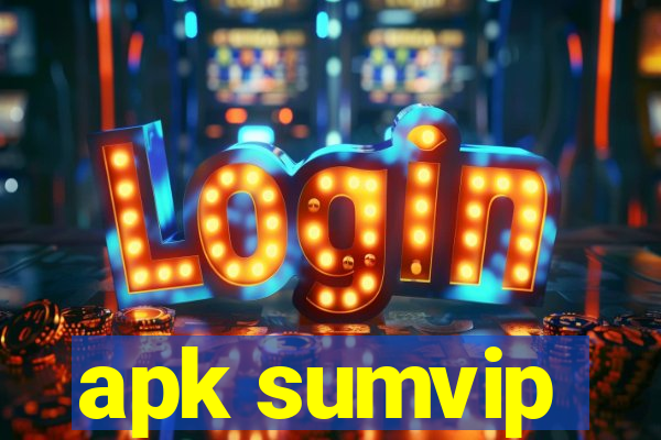 apk sumvip