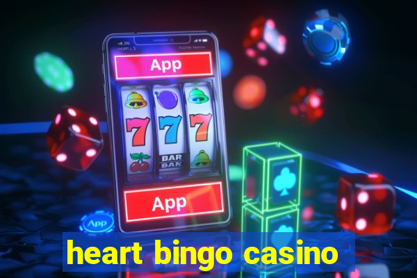 heart bingo casino