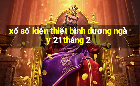 xổ số kiến thiết bình dương ngày 21 tháng 2