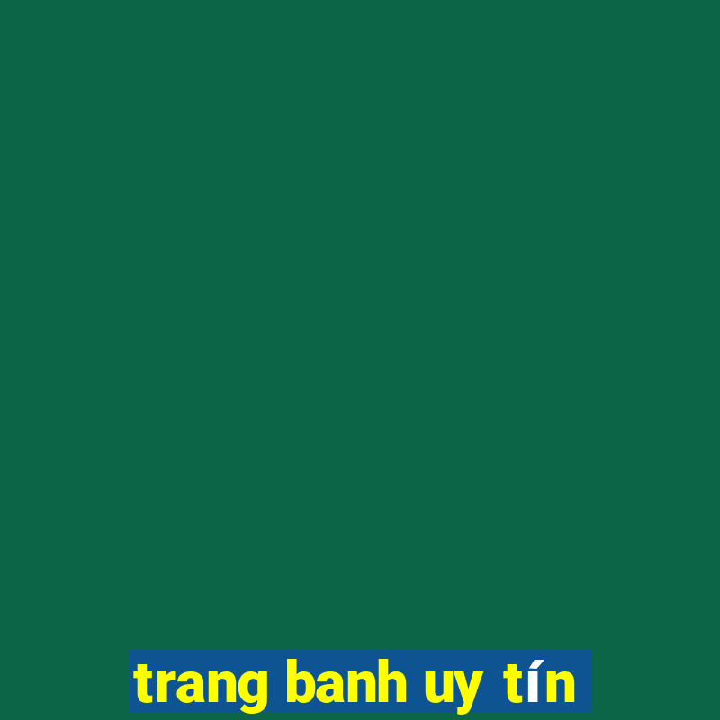 trang banh uy tín