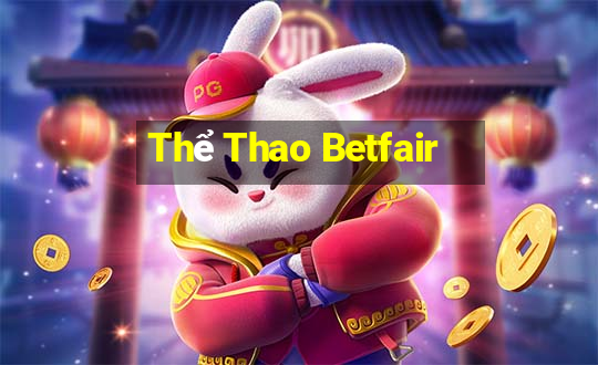 Thể Thao Betfair