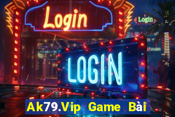 Ak79.Vip Game Bài Tiến Lên