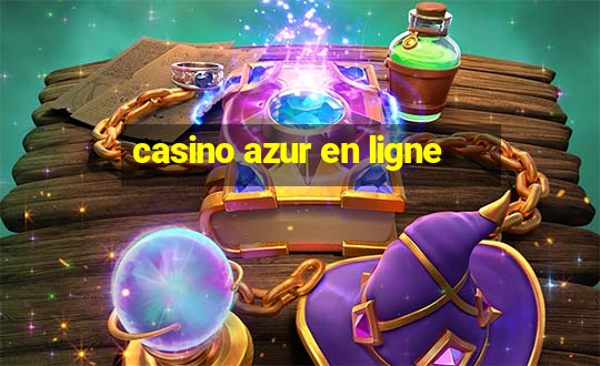 casino azur en ligne