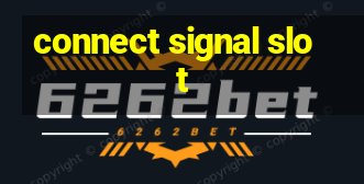 connect signal slot