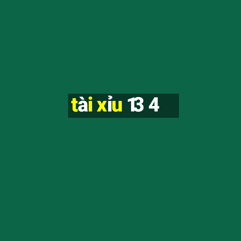 tài xỉu 13 4