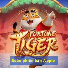 Bobo phiên bản Apple