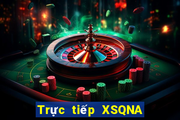 Trực tiếp XSQNA ngày 19