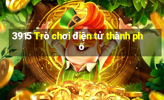 3915 Trò chơi điện tử thành phố