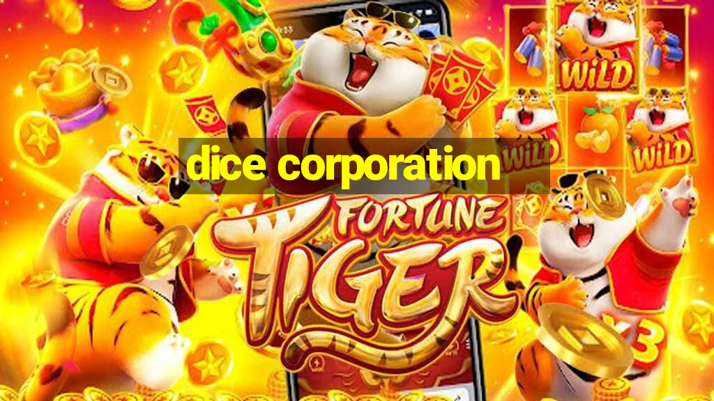 dice corporation