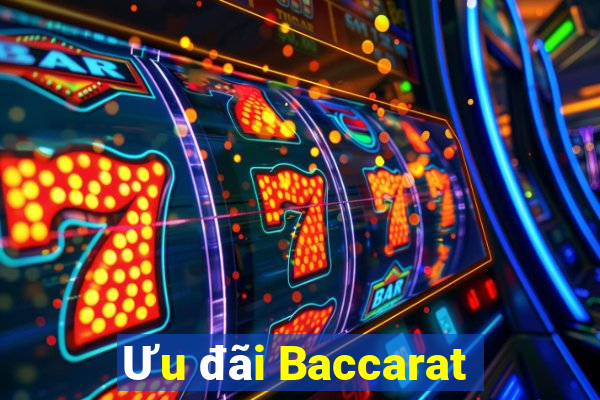 Ưu đãi Baccarat