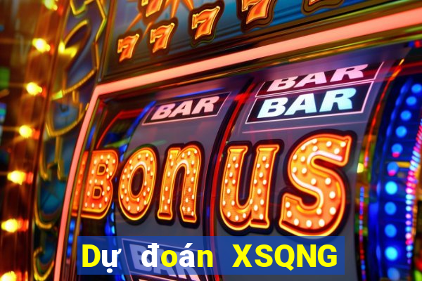 Dự đoán XSQNG hôm nay