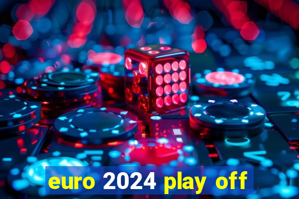 euro 2024 play off