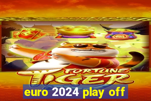 euro 2024 play off