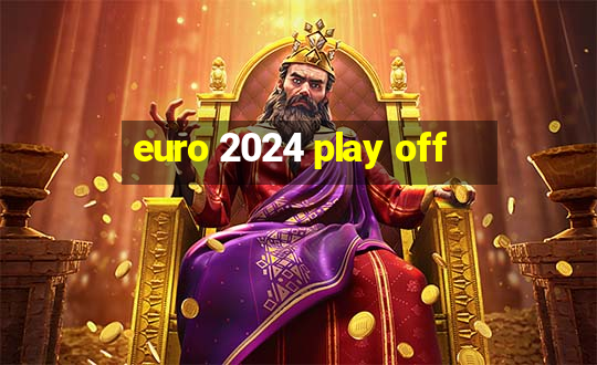 euro 2024 play off