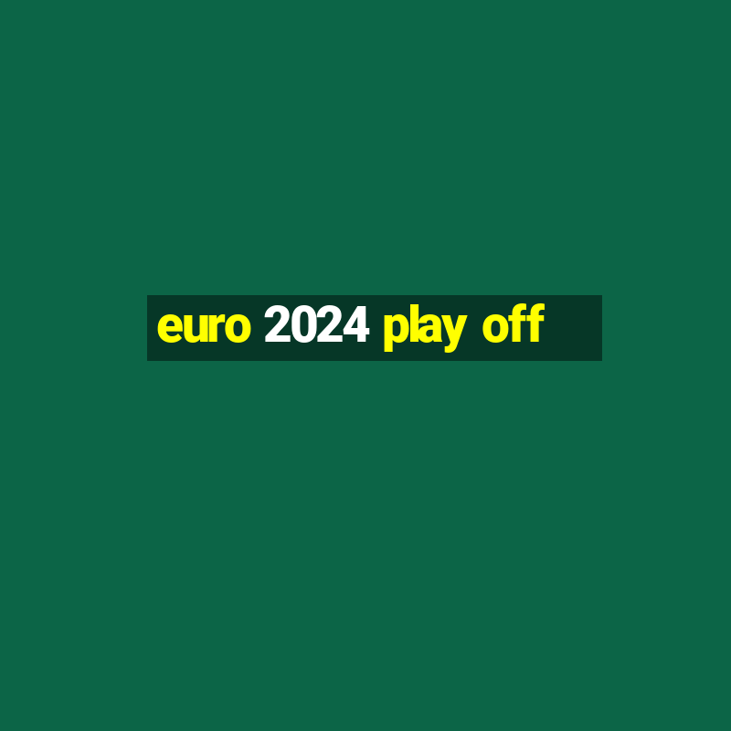 euro 2024 play off