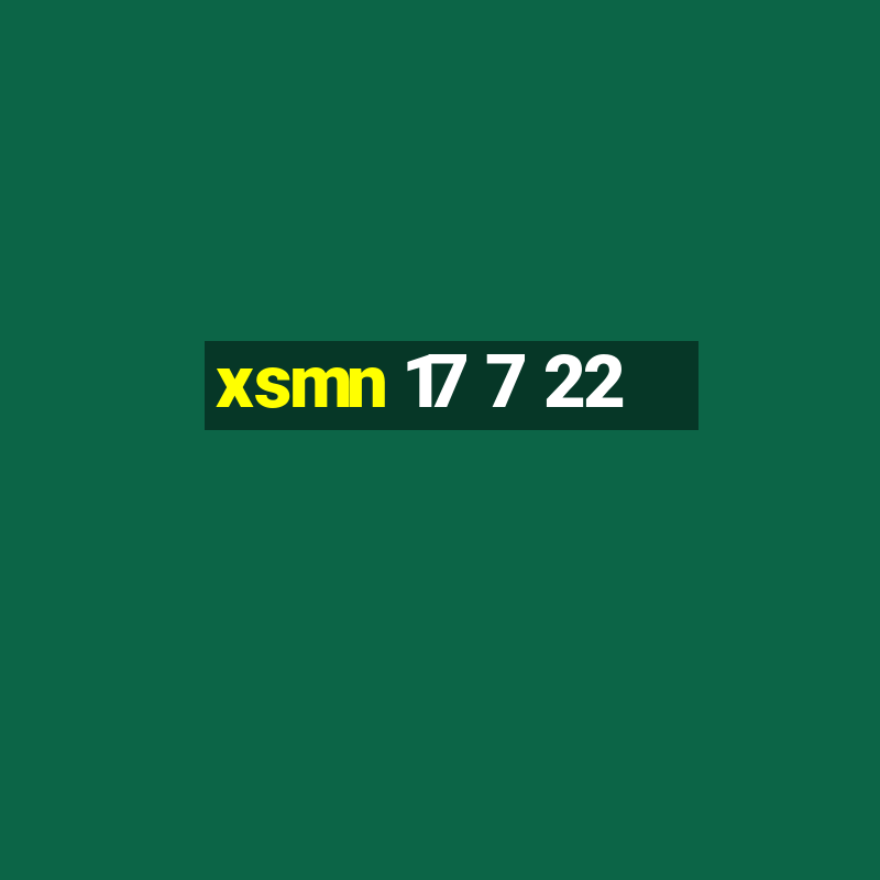 xsmn 17 7 22